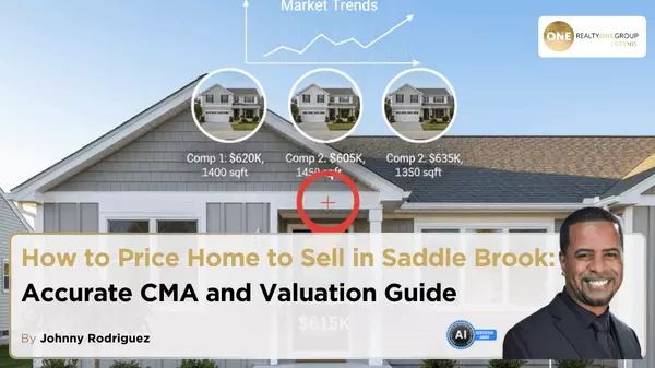 How to Price Home to Sell in Saddle Brook: Accurate CMA and Valuation Guide