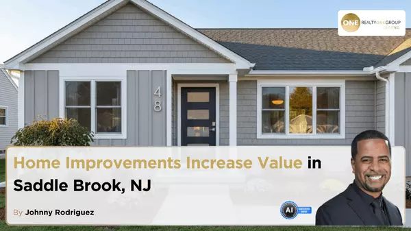 Home Improvements Increase Value in Saddle Brook, NJ