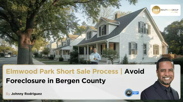 Elmwood Park Short Sale Process | Avoid Foreclosure in Bergen County