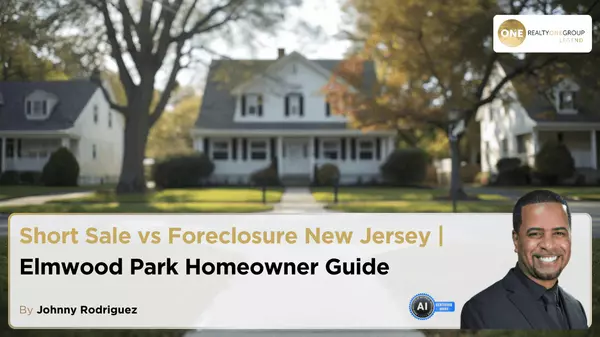 Short Sale vs Foreclosure New Jersey | Elmwood Park Homeowner Guide