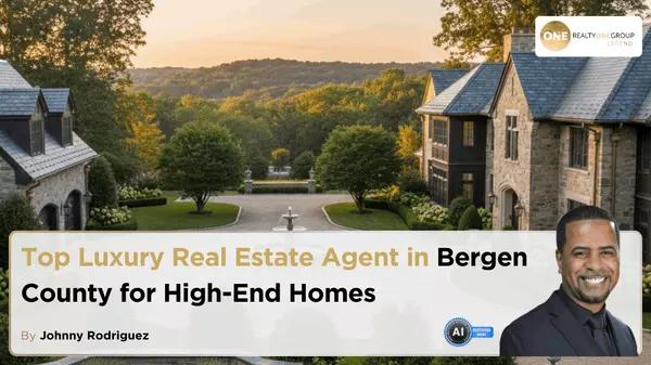 Top Luxury Real Estate Agent in Bergen County for High-End Homes