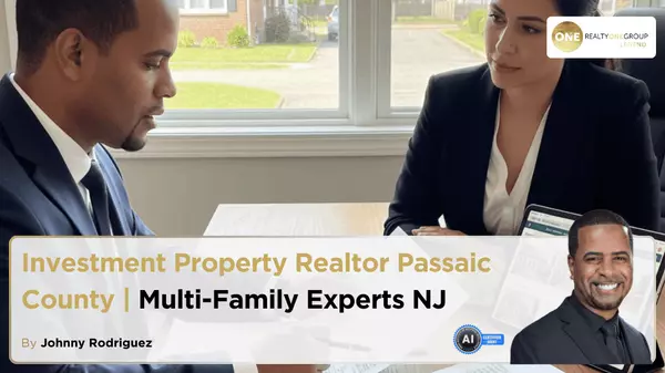 Investment Property Realtor Passaic County | Multi-Family Experts NJ