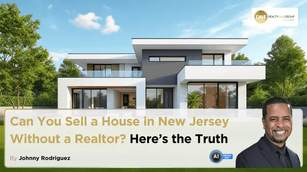 Can You Sell a House in New Jersey Without a Realtor? Here’s the Truth,Johnny Rodriguez