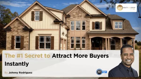 The #1 Secret to Attract More Buyers Instantly,Johnny Rodriguez