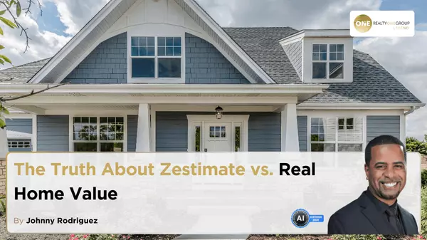  The Truth About Zestimate vs. Real Home Value,Johnny Rodriguez