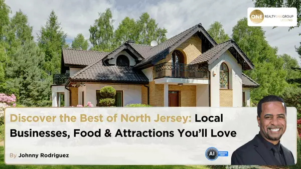 Discover the Best of North Jersey: Local Businesses, Food & Attractions You’ll Love,Johnny Rodriguez