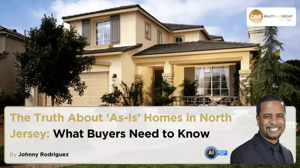 The Truth About ‘As-Is’ Homes in North Jersey: What Buyers Need to Know,Johnny Rodriguez