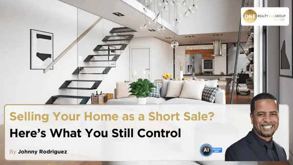 Selling Your Home as a Short Sale? Here’s What You Still Control,Johnny Rodriguez