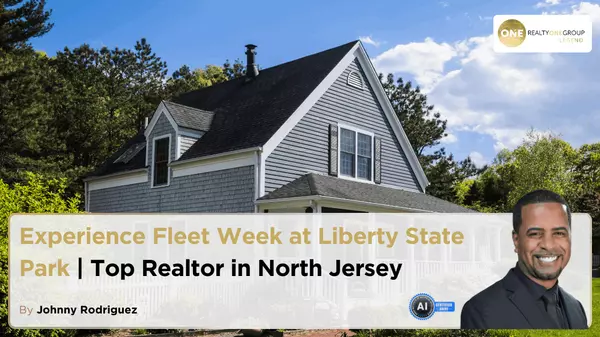 Experience Fleet Week at Liberty State Park | Top Realtor in North Jersey,Johnny Rodriguez