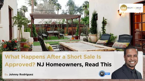 What Happens After a Short Sale Is Approved? NJ Homeowners, Read This