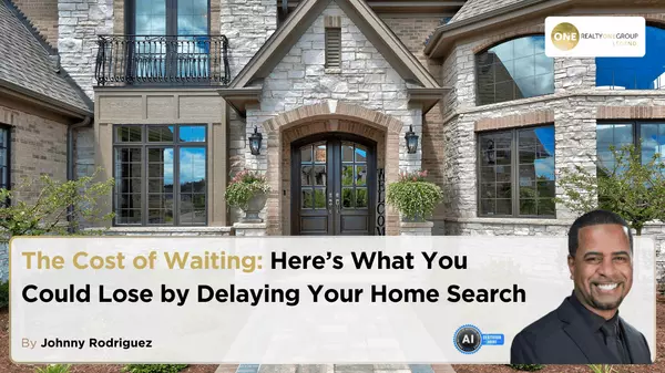 The Cost of Waiting: Here’s What You Could Lose by Delaying Your Home Search