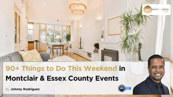 90+ Things to Do This Weekend in Montclair & Essex County Events