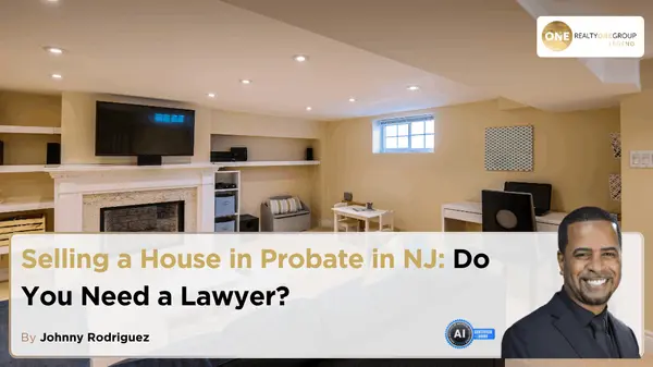 Selling a House in Probate in NJ: Do You Need a Lawyer?,Johnny Rodriguez