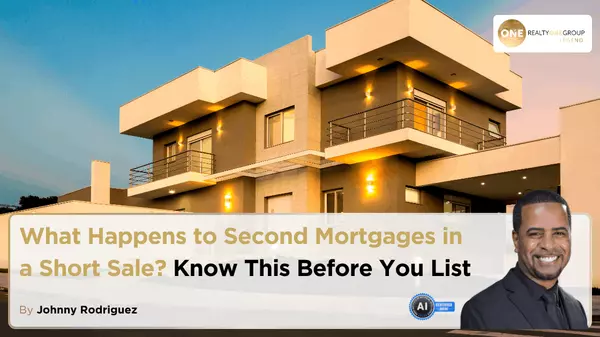 What Happens to Second Mortgages in a Short Sale? Know This Before You List