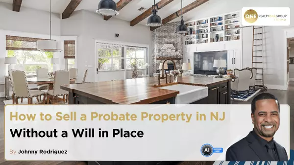 How to Sell a Probate Property in NJ Without a Will in Place