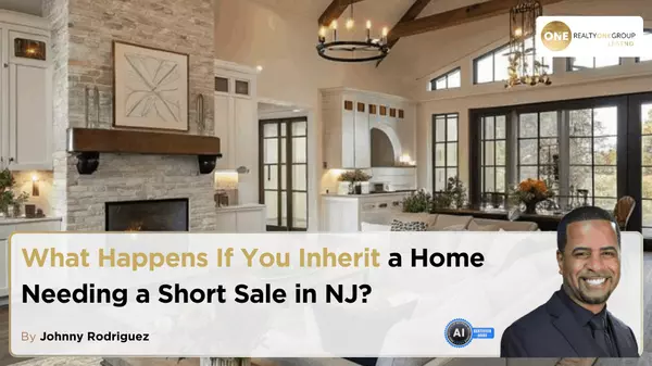 What Happens If You Inherit a Home Needing a Short Sale in NJ?