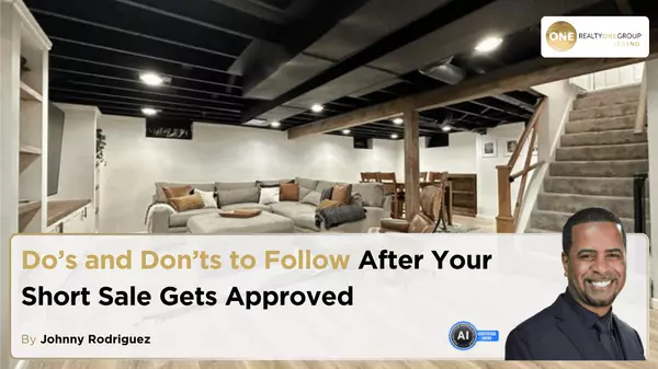 Do’s and Don’ts to Follow After Your Short Sale Gets Approved