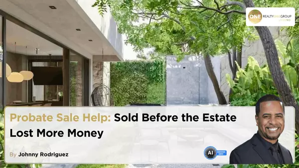 Probate Sale Help: Sold Before the Estate Lost More Money