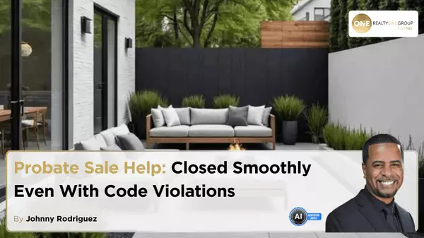 Probate Sale Help: Closed Smoothly Even With Code Violations