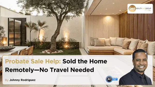 Probate Sale Help: Sold the Home Remotely—No Travel Needed