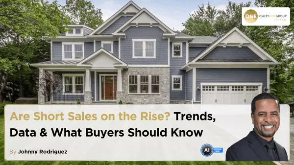 Are Short Sales on the Rise? Trends, Data & What Buyers Should Know