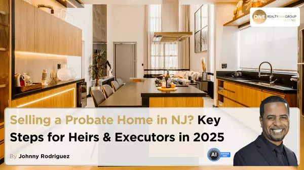 Selling a Probate Home in NJ? Key Steps for Heirs & Executors in 2025