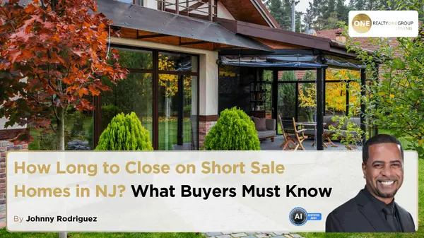 How Long to Close on Short Sale Homes in NJ? What Buyers Must Know