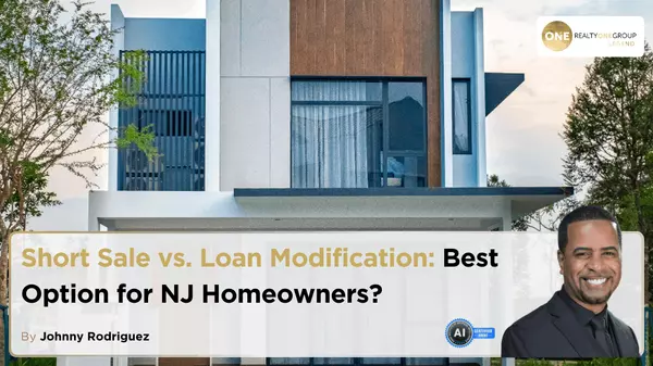 Short Sale vs. Loan Modification: Best Option for NJ Homeowners?