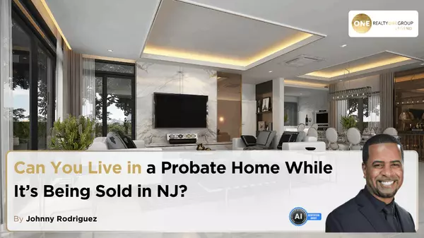 Can You Live in a Probate Home While Itās Being Sold in NJ?
