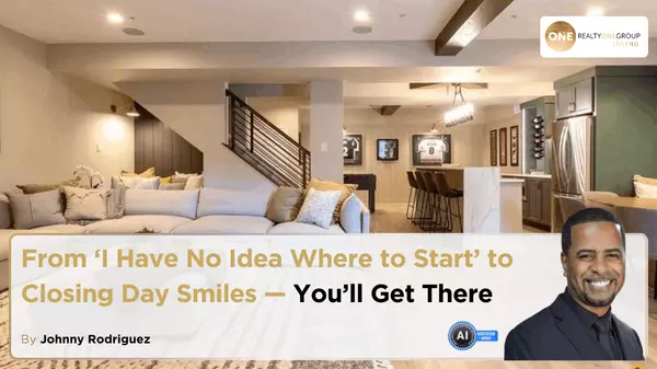 From ‘I Have No Idea Where to Start’ to Closing Day Smiles — You’ll Get There