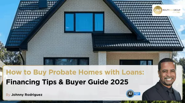 How to Buy Probate Homes with Loans: Financing Tips & Buyer Guide 2025