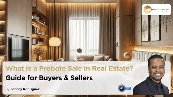What Is a Probate Sale in Real Estate? Guide for Buyers & Sellers