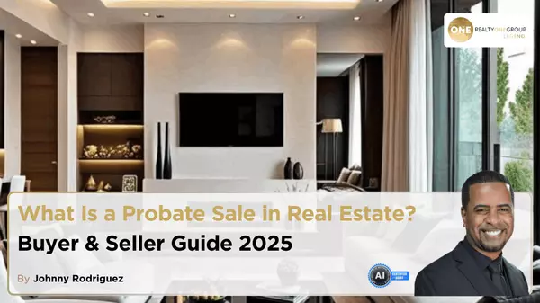 What Is a Probate Sale in Real Estate? Buyer & Seller Guide 2025