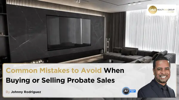 Common Mistakes to Avoid When Buying or Selling Probate Sales,Johnny Rodriguez