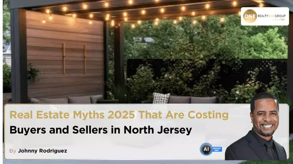 Real Estate Myths 2025 That Are Costing Buyers and Sellers in North Jersey