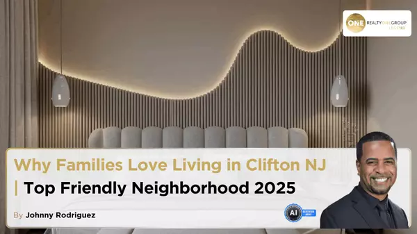 Why Families Love Living in Clifton NJ | Top Friendly Neighborhood 2025