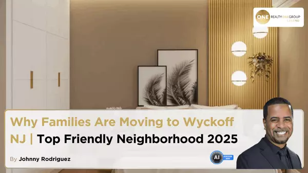 Why Families Are Moving to Wyckoff NJ | Top Friendly Neighborhood 2025