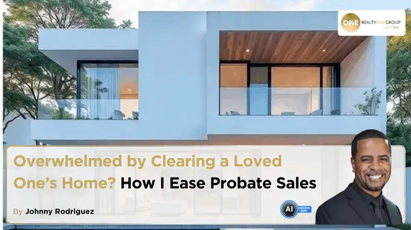 Overwhelmed by Clearing a Loved One’s Home? How I Ease Probate Sales,Johnny Rodriguez