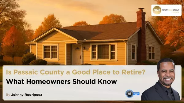 Is Passaic County a Good Place to Retire? What Homeowners Should Know