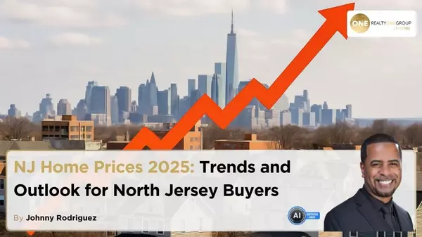 NJ Home Prices 2025: Trends and Outlook for North Jersey Buyers