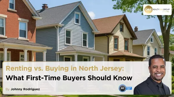 Renting vs. Buying in North Jersey: What First-Time Buyers Should Know