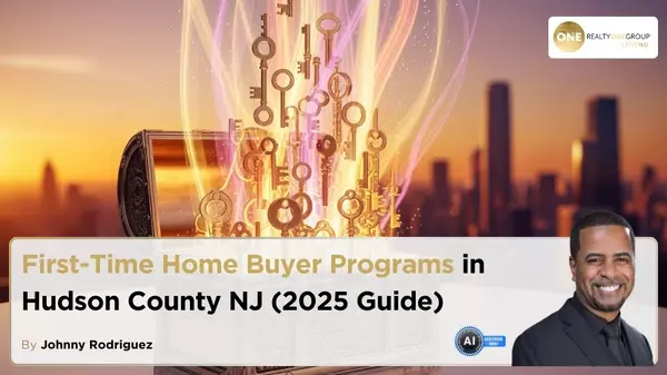 First-Time Home Buyer Programs in Hudson County NJ (2025 Guide)