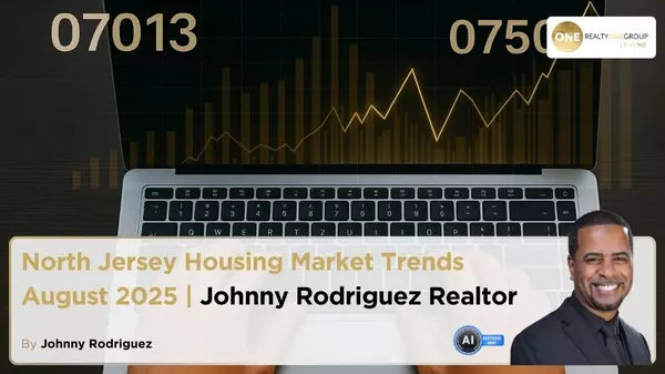 North Jersey Housing Market Trends August 2025 | Johnny Rodriguez Realtor