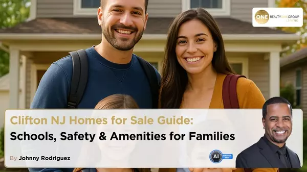 Clifton NJ Homes for Sale Guide: Schools, Safety & Amenities for Families