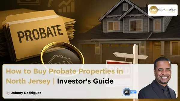 How to Buy Probate Properties in North Jersey | Investor’s Guide