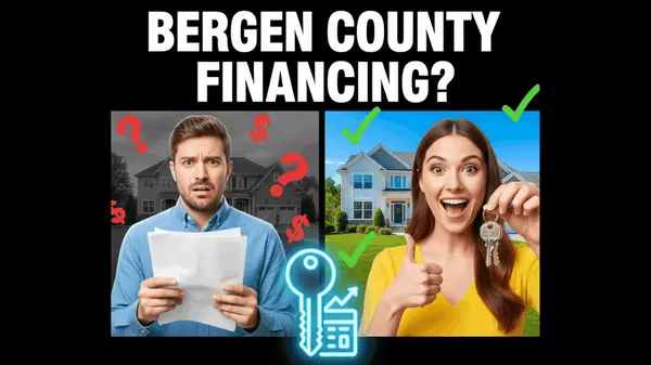 Home Financing Bergen County NJ: Mortgage Programs & Buyer Guide