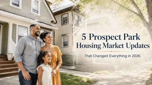 Prospect Park Housing Market Update 2026 | First-Time Buyer Guide