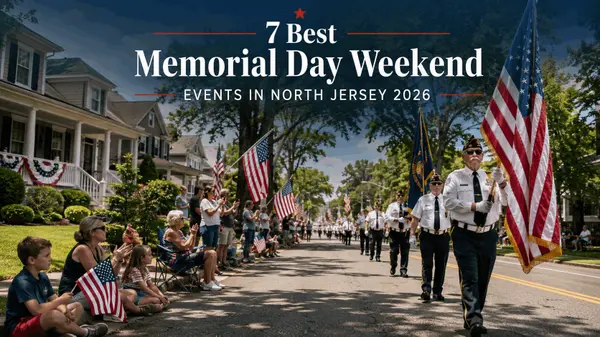 7 Best Memorial Day Weekend Events in North Jersey 2026