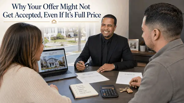 Why Your Offer Might Not Get Accepted—Even If It’s Full Price,Johnny Rodriguez
