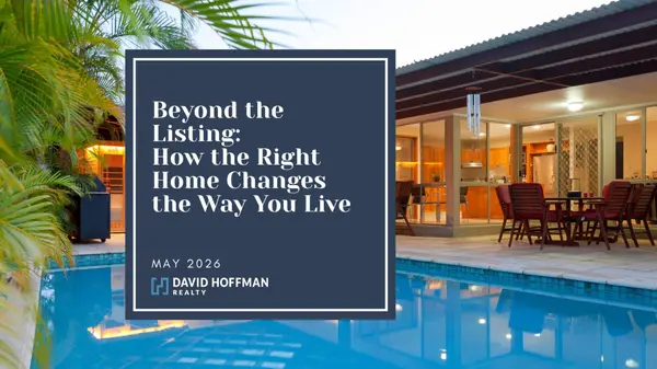 Beyond the Listing: How the Right Home Changes the Way You Live